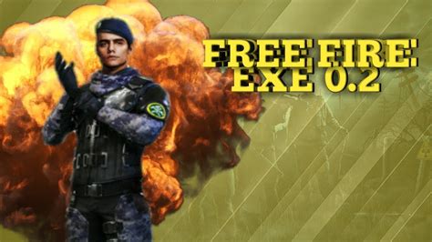 Currently, it is released for android, microsoft windows. FREE FIRE.EXE 0.2 - YouTube