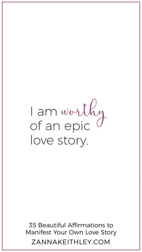 35 Love Affirmations To Manifest Your Own Love Story Zanna Keithley