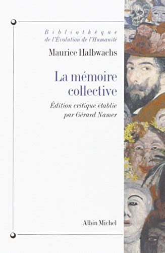 La Mémoire Collective Maurice Halbwachs Les Prix Doccasion Ou Neuf