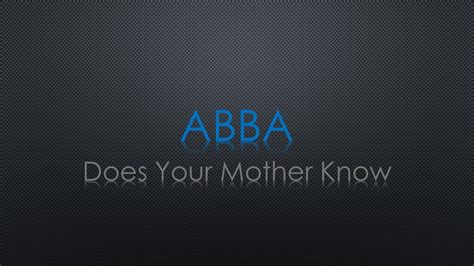 abba does your mother know lyrics youtube