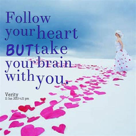 Famous Quotes About Follow Your Heart Sualci Quotes 2019
