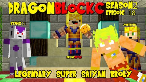 Dragon ball super will follow the aftermath of goku's fierce battle with majin buu, as he attempts to maintain earth's fragile peace. Dragon Block C 1.6.4 Season 2: Legendary Super Saiyan Broly (Dragon Ball Z Minecraft Ep 18 ...