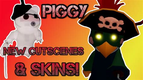 Roblox Piggy Brand New Skins Pirates New Cutscenes Youtube