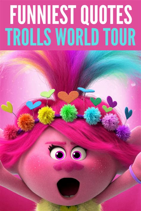 75 Funny And Inspiring Trolls World Tour Quotes Lola Lambchops