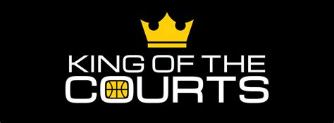 King Of The Courts King Of The Courts