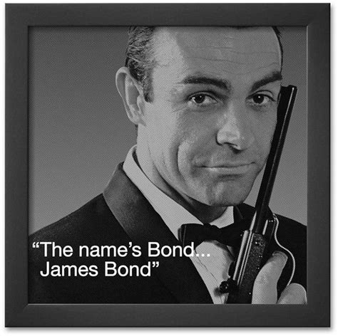 James Bond Bond Framed Art Print James Bond Quote James