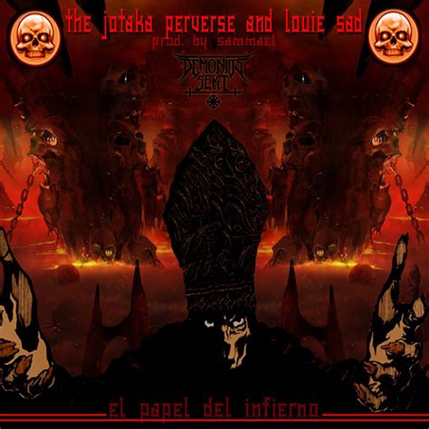 The Jotaka Perverse And Louie Sad El Papel Del Infierno LP Demonios Sekt