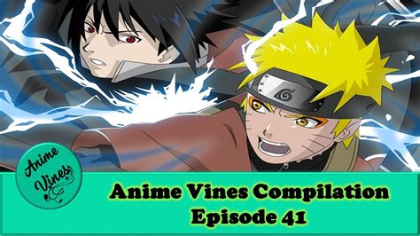 Best Anime Vines Compilation 2015 41 Anime Vines Compilation Best