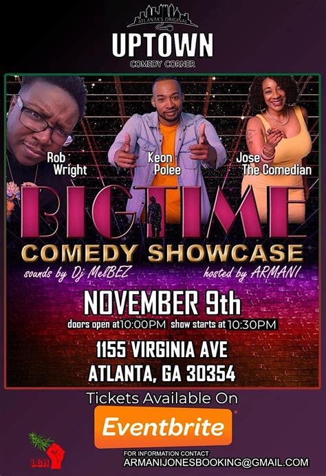 Big Time Comedy Showcase Hosted By Armani Jones Atlantas Original