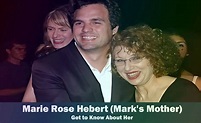 Marie Rose Hebert - Mark Ruffalo's Mother | Know About Her
