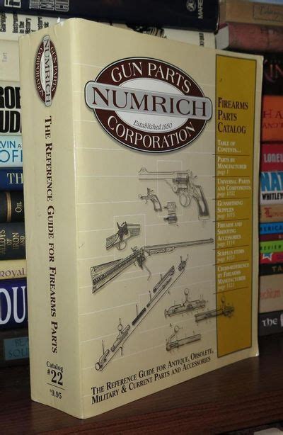 Numrich Gun Parts Corporation Catalog Firearms Parts Catalog The