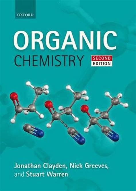 Organic Chemistry 2nd Edition By Jonathan Clayden Paperback