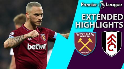 West Ham V Fulham Premier League Extended Highlights 22219 Nbc Sports Youtube