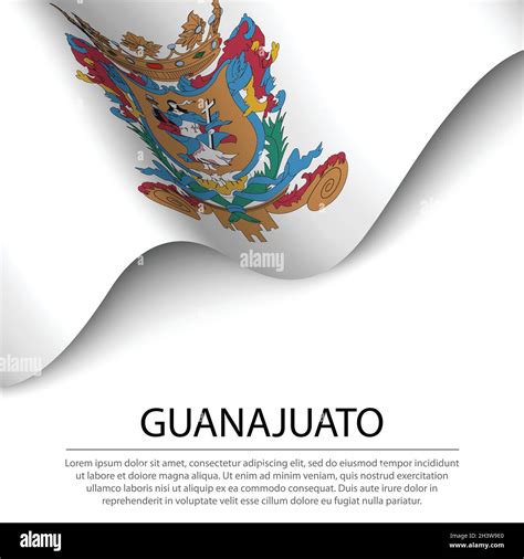 La Bandera Ondeando De Guanajuato Es Un Estado De México Sobre Fondo