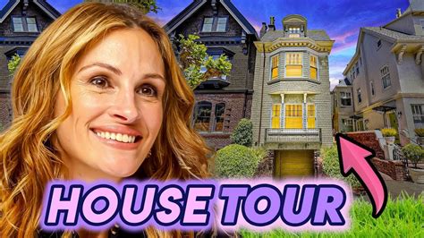 Julia Roberts House Tour 2020 Celebrity House Tours 10 Most Insane