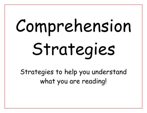 Strategies To Help You Understand What You Are Reading