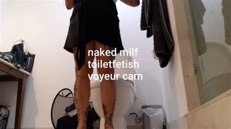 Naked Milf Toilet Fetish Voyeur Cam Lola Loves Fetish Clips Clips Sale