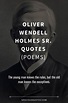 45 Oliver Wendell Holmes Sr. Quotes (POEMS)