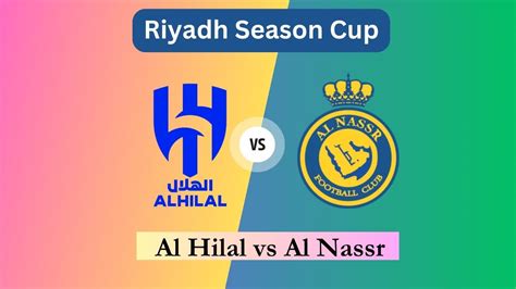 Al Hilal VS Al Nassr FC Live Streaming Riyadh Season Cup