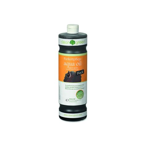 Clean And Green Aqua Oil Black Fussbodenpflegede Reinigung Pflege