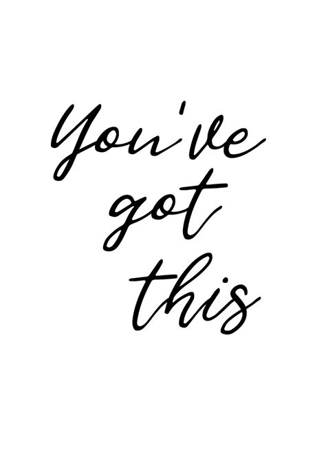 Youve Got This Quote Motivational Print Black And White Etsy