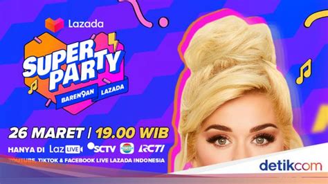Spesial untuk customer lazada, katy perry sampai nct dream akan hadir menghibur kalian semua! Katy Perry & NCT Dream Bakal Meriahkan Ultah Lazada Ke-9