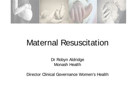 Pdf Maternal And Fetal Resuscitation · Maternal Resuscitation Dr Robyn