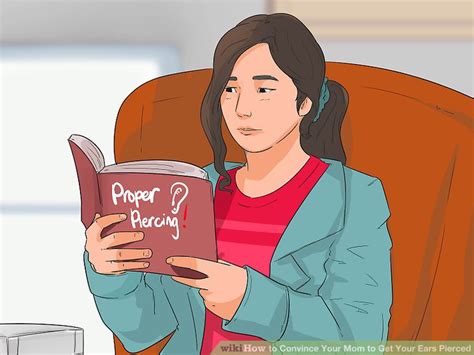 Spark interest with pictures and videos. How to Convince Your Mom to Get Your Ears Pierced: 11 Steps