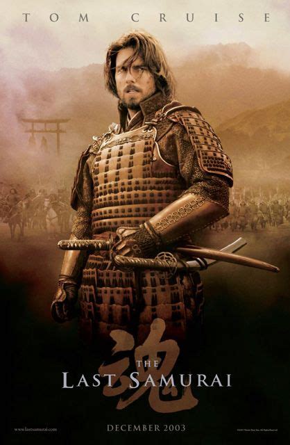 The last samurai is just about as close to perfect as a movie can get. The Last Samurai Movie Poster (#3 of 14) - IMP Awards