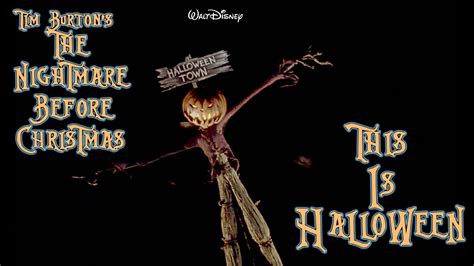 This Is Halloween This Is Halloween Nightmare Before Christmas - This is Halloween - Nightmare Before Christmas (The Citizens of