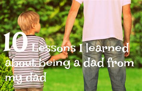 10 Lessons I Learned About Being A Dad From My Dad Don Olund Helping Couples And Families