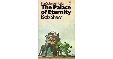 The Palace Of Eternity By Bob Shaw