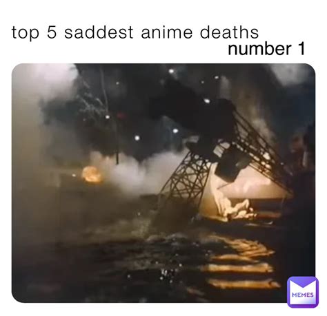 Top 5 Saddest Anime Deaths Number 1 Tugsfan88 Memes