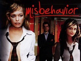 Misbehavior (2008) - Rotten Tomatoes