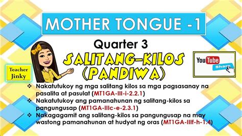 Mother Tongue Week Quarter Salitang Kilos O Pandiwa Youtube