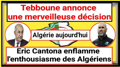 Éric Cantona envoie un message émouvant à l Algérie عاجل Très bonne