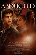 Abducted - Película 2020 - SensaCine.com.mx