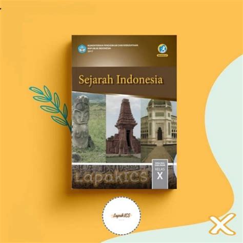 Buku guru kelas 3 semester 2 revisi 2018. Buku Sejarah Indonesia SMA Kelas 10 Revisi 2017 2018 ...