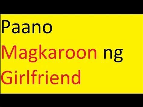 Kimo is motesolo who even haven't held the a woman's hand in his life. Paano Magkaroon Ng Girlfriend Kahit No Girlfriend Ka Since ...