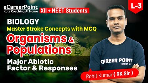 Organisms And Population Video Lecture 3 Xii Neet Biology Rohit