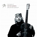 Peter GREEN - The Best Of Peter Green Splinter Group CD at Juno Records.