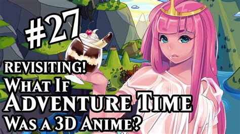 D Waifus Revisiting What If Adventure Time Was A D Anime Part