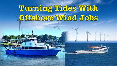 Turning Tides With Offshore Wind And Us Flagged Vessels