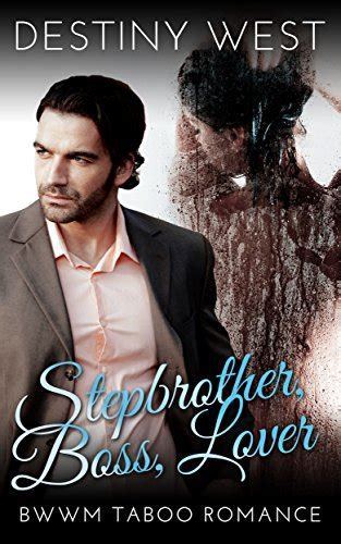 Stepbrother Boss Lover By Destiny West Goodreads