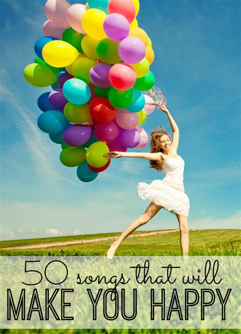 If you would like to share things that make you happy, please do not hesitate and add them to the comment section below. The Ultimate Playlist: 50 Happy Songs that Will Make You ...