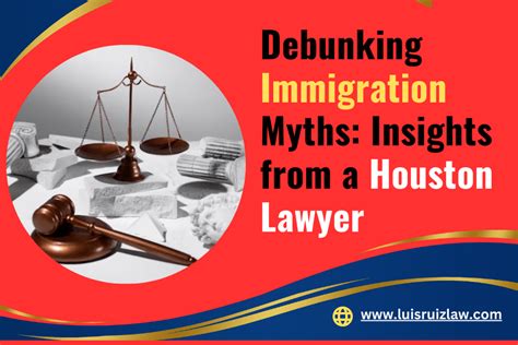 debunking immigration myths luis ruiz law