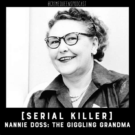 [serial Killer] Nannie Doss The Giggling Grandma Crime Queens Podcast Listen Notes