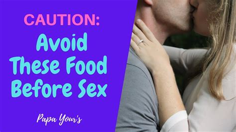 10 Foods You Should Never Eat Before Sex Youtube