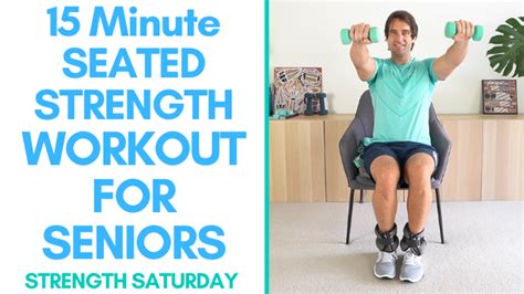 Full Strength Workout For Seniors 15 Minutes Seated Equipment