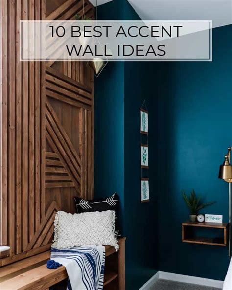 Who Doesnt Love A Good Accent The 10 Best Accent Wall Ideas In 2021